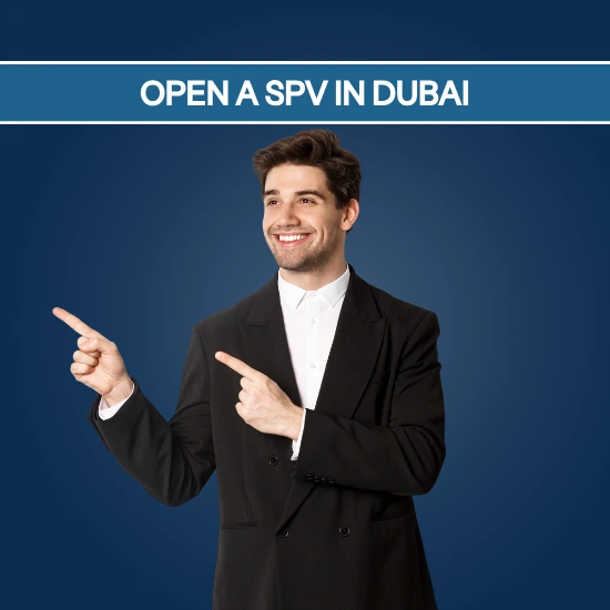 Open a SPV in Dubai