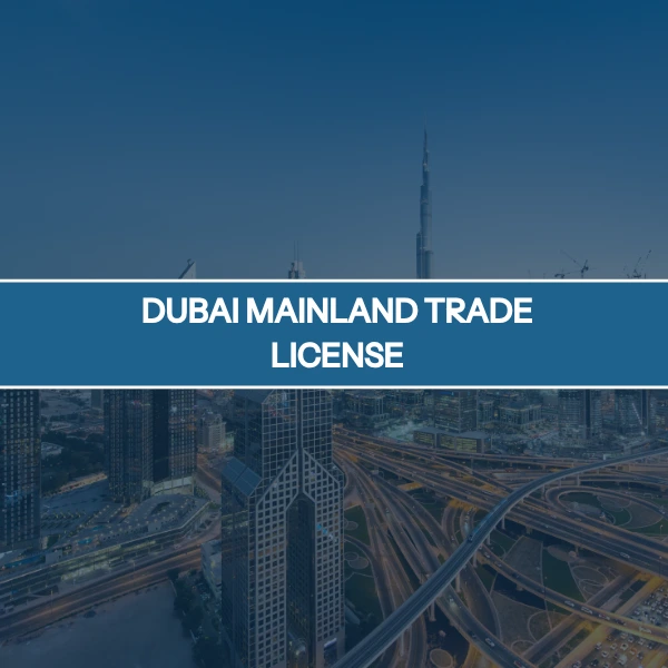 Business setup in Dubai Mainland