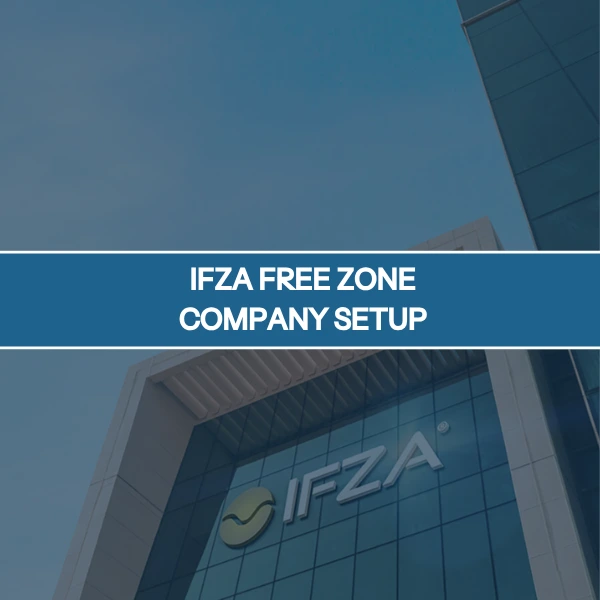 Business setup in IFZA