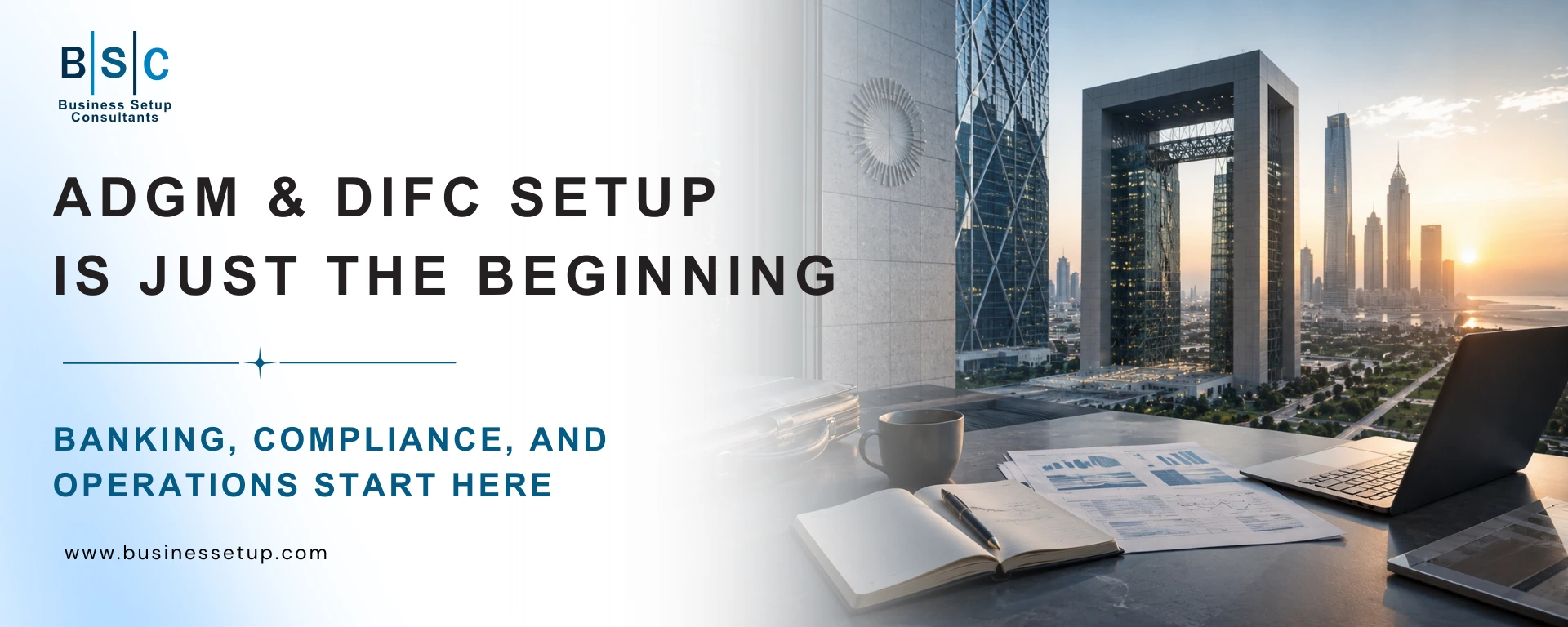 Banking and Operational Readiness for ADGM Bank Account and DIFC Bank Account Setup in UAE (1)