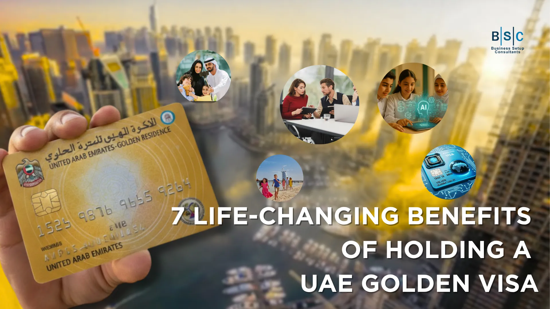 Benefits of Holding Golden Visa