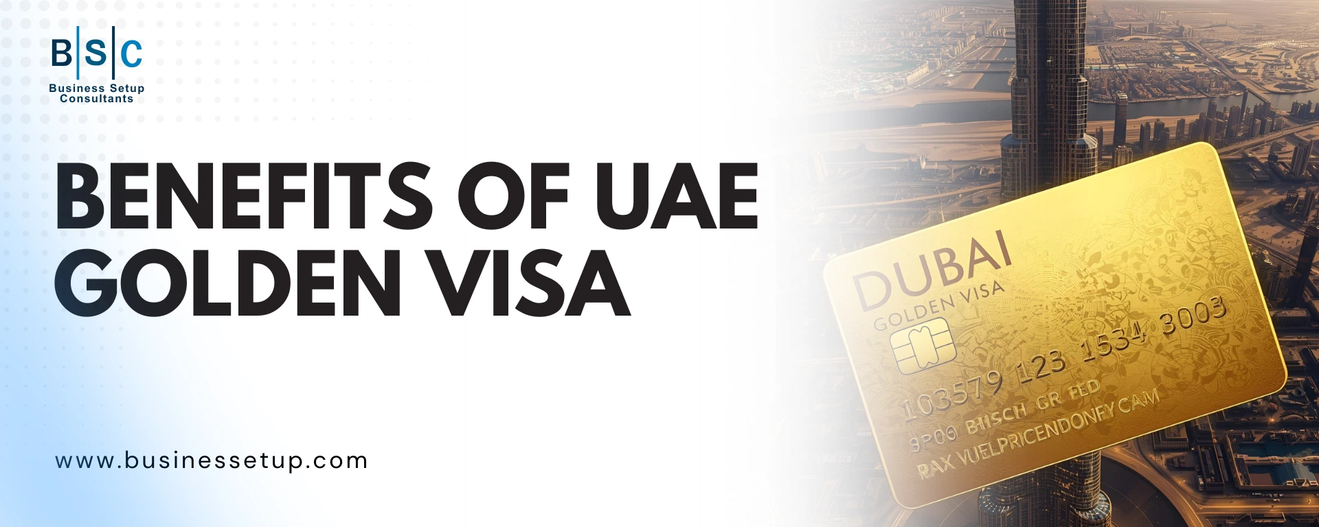 Benefits of UAE Golden Visa