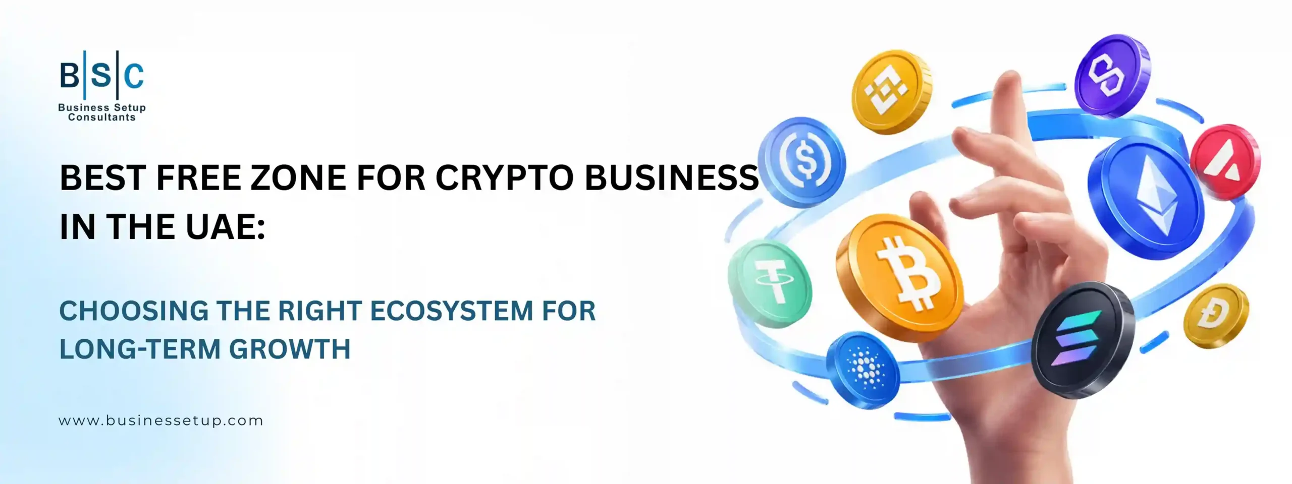 Best Free Zone for Crypto Business in the UAE Choosing the Right Ecosystem for Long-Term Growth Hand reaching toward a 3D ring of floating cryptocurrency coins next to text about best free zone for crypto business in the UAE.