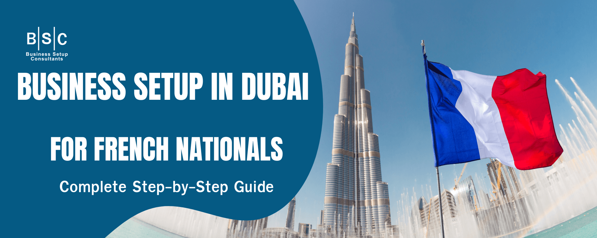 Business Setup in Dubai for French Nationals Complete Step-by-Step Guide (1) Business-Setup-in-Dubai-for-French-Nationals-Complete-Step-by-Step