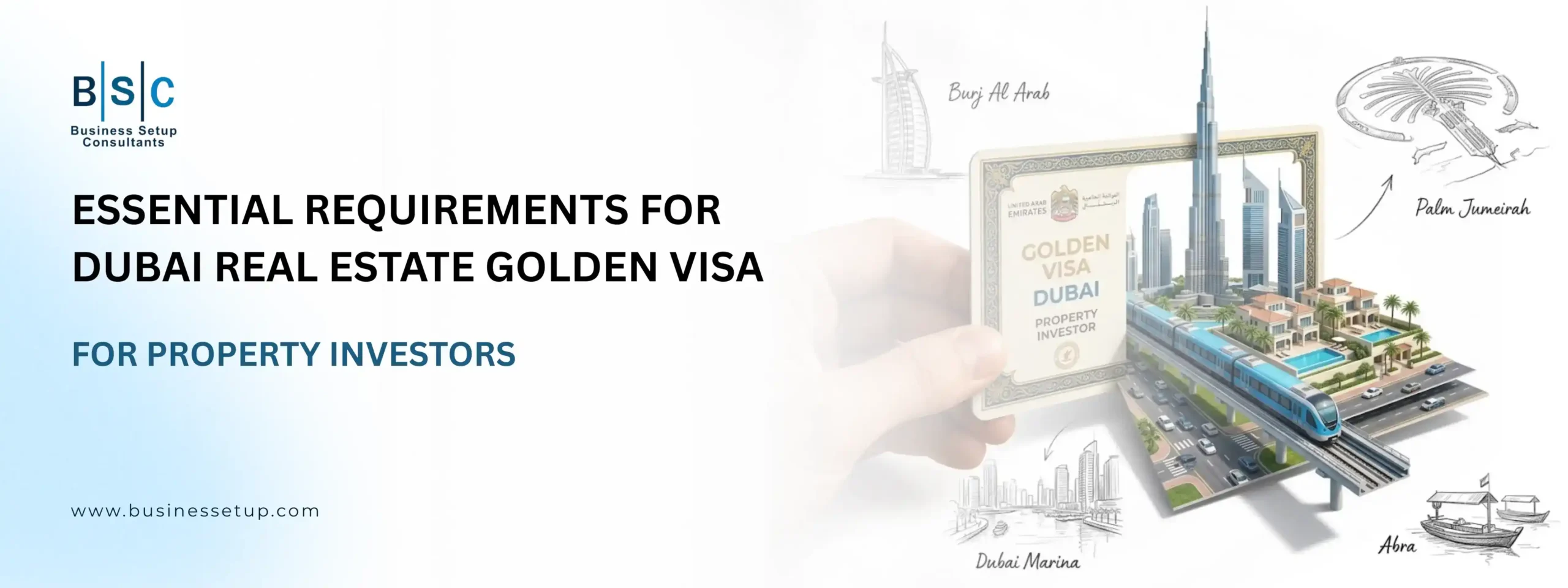 BSC 16:9 thumbnail featuring a hand holding a Dubai Real Estate Golden Visa card with iconic landmarks coming out of it, titled "ESSENTIAL REQUIREMENTS FOR DUBAI REAL ESTATE GOLDEN VISA FOR PROPERTY INVESTORS."