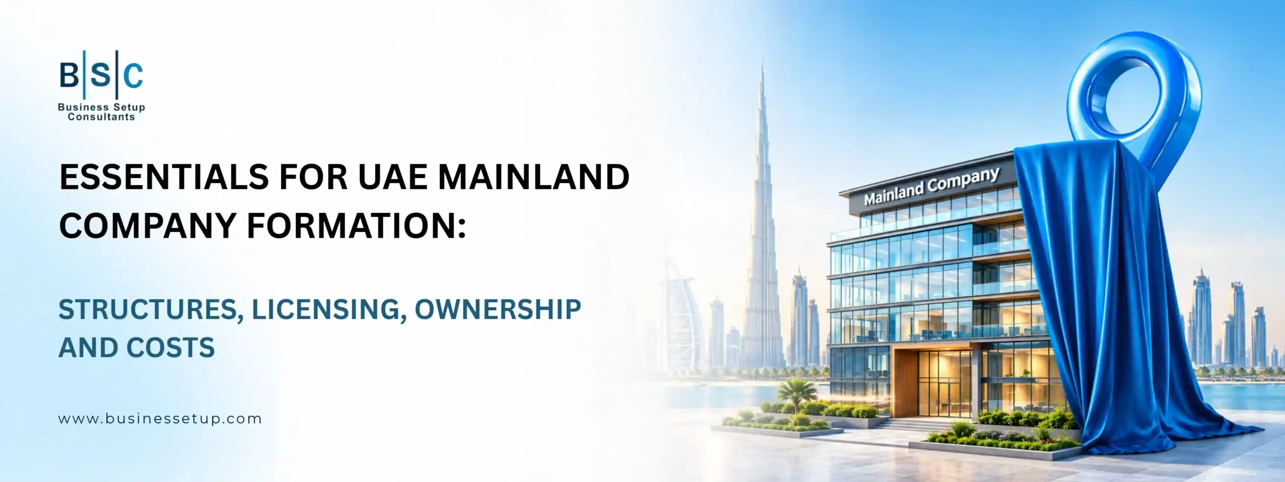 Banner outlining essential steps for UAE mainland company formation with Dubai skyline graphics.