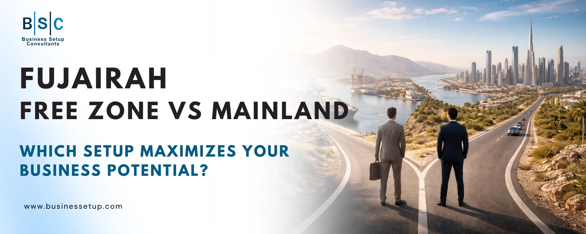 Fujairah Free Zone vs Mainland Business setup