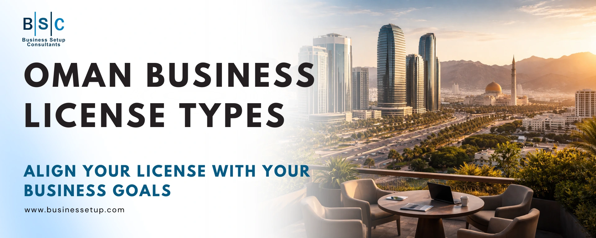 Oman Business License Types Align Your License with Your Business Goals