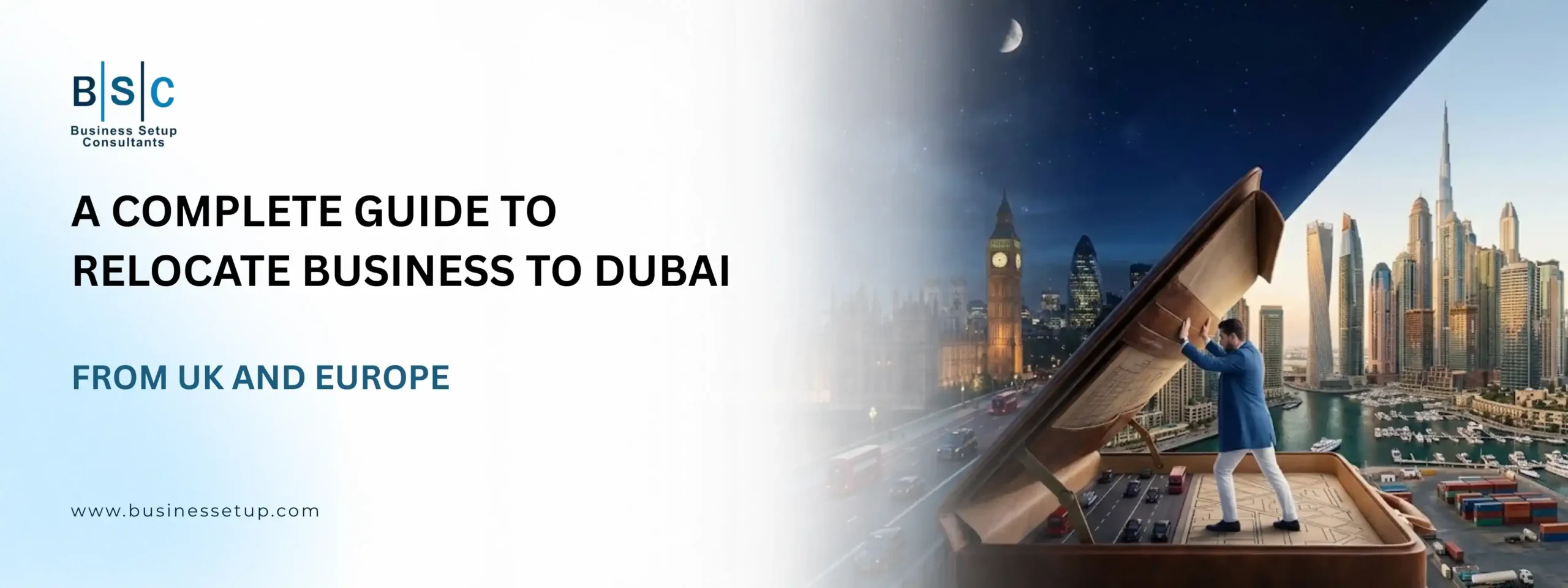 Relocate business to Dubai from UK and Europe Business guide to relocate business to Dubai, featuring a surreal journey inside a briefcase from London to Dubai.