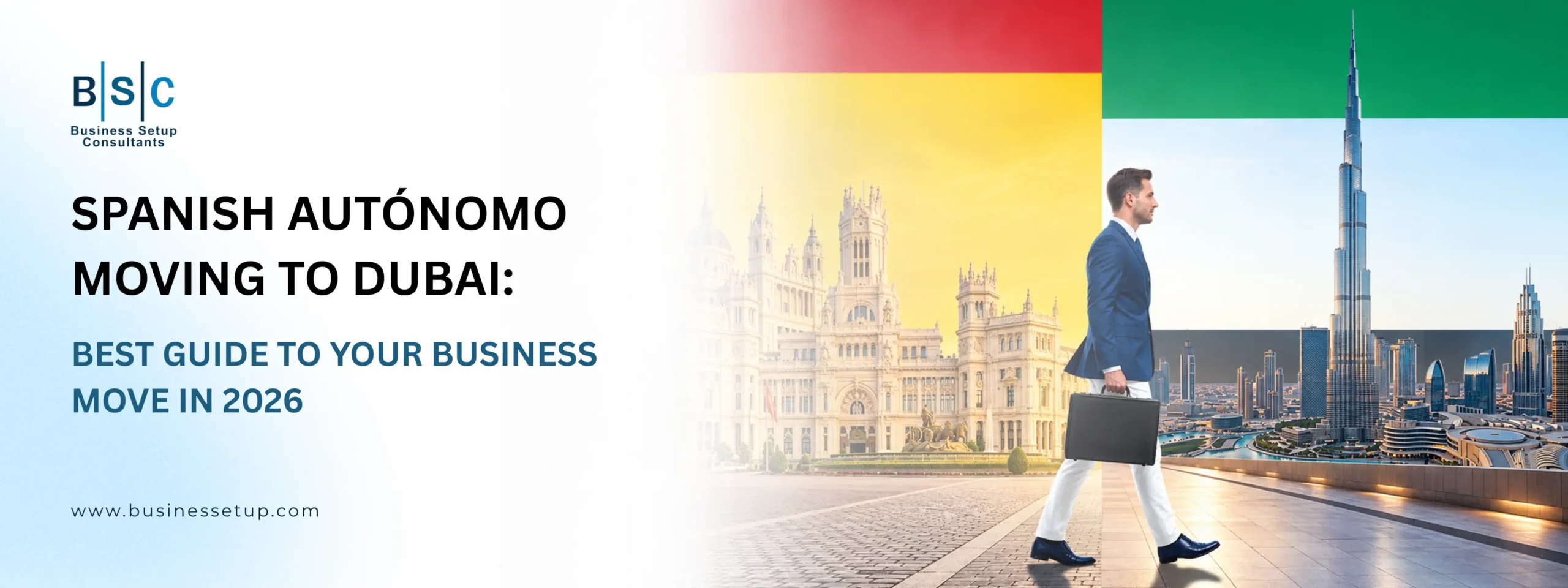 Spanish Autónomo Moving to Dubai Best Guide to Your Business Move in 2026 Spanish Autónomo Moving to Dubai with a briefcase, representing business relocation from Spain to the UAE.