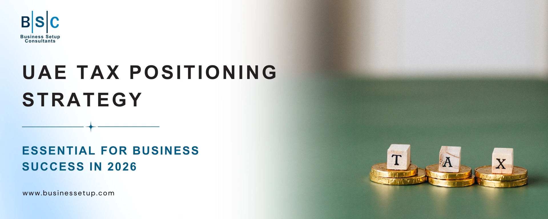 UAE Tax Positioning Strategy