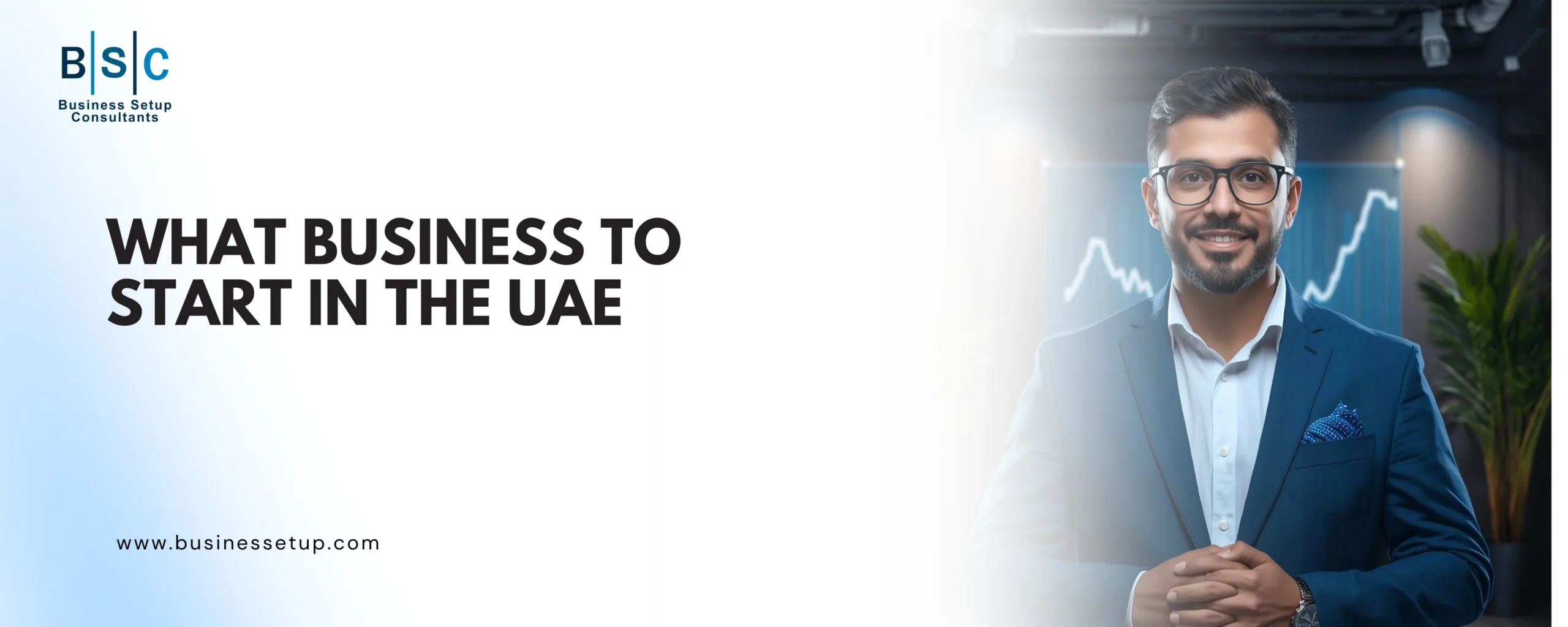 What Business To Start in the UAE