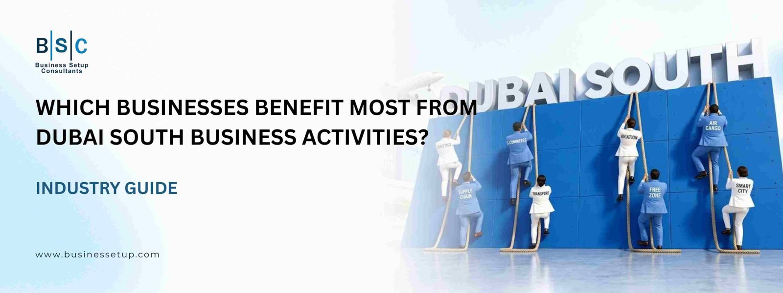 Businessmen and women climb blue blocks labeled 'DUBAI SOUTH', representing growth, alongside logistics icons and consultant branding.